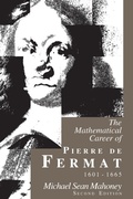 Cover: The Mathematical Career of Pierre de Fermat, 1601-1665 - Princeton University Press