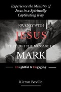 Cover: Journey with Jesus Through the Message of Mark - Christian Publishing House