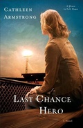 Cover: Last Chance Hero - Revell, a division of Baker Publishing Group