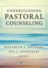 Enlarge image Cover: Understanding Pastoral Counseling - Springer Publishing Company