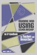 Cover: Owning and Using Scholarship - Association of College & Research Libraries