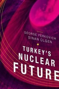 Enlarge image Cover: Turkey's Nuclear Future - Carnegie Endowment for International Peace