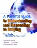 Cover: A Parent's Guide to Understanding and Responding to Bullying - Research Press Inc.,U.S.