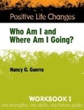 Cover: Positive Life Changes, Workbook 1 - Research Press Inc.,U.S.