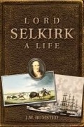 Cover: Lord Selkirk - University of Manitoba Press