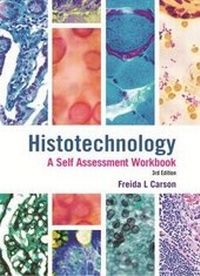 Enlarge image Cover: Histotechnology: A Self Assessment Workbook - American Society of Clinical Pathologists Press