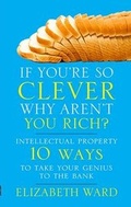 Cover: If You're So Clever - Why Aren't You Rich - The Big Ideas Library