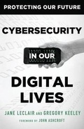 Cover: Cybersecurity in Our Digital Lives - Hudson Whitman/ Excelsior College Press