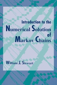 Enlarge image Cover: Introduction to the Numerical Solution of Markov Chains - Princeton University Press