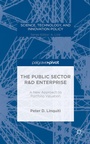 Cover: The Public Sector R&D Enterprise: A New Approach to Portfolio Valuation - Palgrave Pivot
