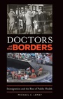 Cover: Doctors at the Borders - Praeger Publishers Inc