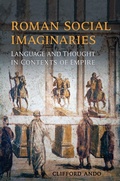 Cover: Roman Social Imaginaries - University of Toronto Press