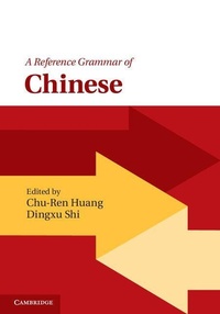 Enlarge image Cover: A Reference Grammar of Chinese - Cambridge University Press