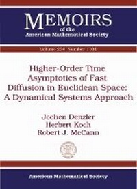 Enlarge image Cover: Higher-Order Time Asymptotics of Fast Diffusion in Euclidean Space - American Mathematical Society