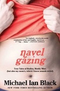 Cover: Navel Gazing - Gallery Books