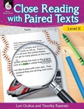 Cover: Close Reading with Paired Texts Level K - Shell Educational Publishing