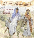 Cover: O Come, All Ye Faithful - Abingdon Press