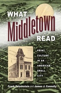 Cover: What Middletown Read - University of Massachusetts Press