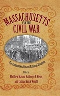 Cover: Massachusetts and the Civil War - University of Massachusetts Press