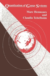 Enlarge image Cover: Quantization of Gauge Systems - Princeton University Press