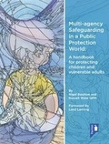Cover: Multi-Agency Safeguarding in a Public Protection World 2015 - Pavilion Publishing (Brighton) Ltd