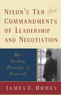 Enlarge image Cover: Nixon's Ten Commandments of Leadership and Negotiation - Touchstone
