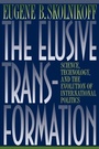 Cover: The Elusive Transformation - Princeton University Press