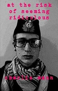 Enlarge image Cover: At the Risk of Seeming Ridiculous - Lulu Press Inc