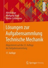 Bild vergrößern Bild: Lösungen zur Aufgabensammlung Technische Mechanik - Springer Vieweg