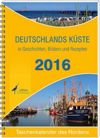 Abbildung von: Deutschlands Küste - Taschenkalender des Nordens - edition limosa