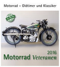 Abbildung von: Motorrad Veteranen 2016 - m + m Verlag