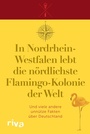 Bild: In Nordrhein-Westfalen lebt die nördlichste Flamingo-Kolonie der Welt - Riva