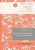 Cover: Gesammelte Aufs&auml;tze 2: Justinus Kerner und die Zeit der Aufkl&auml;rung - Igel
