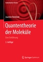 Bild: Quantentheorie der Moleküle - Springer Spektrum