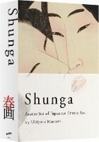 Abbildung von: Shunga: Aesthetics of Japanese Erotic Art by Ukiyo-e Masters (bilingual English-Japanese) - PIE Books