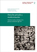 Cover: Derecho privado y modernizaci&oacute;n - Max-Planck-Institut f&uuml;r Rechtsgeschichte und Rechtstheorie