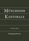 Cover: M&uuml;nchener Kantorale: Heiligenged&auml;chtnis (Band H). Kantorenausgabe - St. Michaelsbund