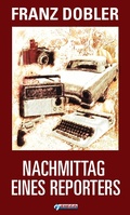 Cover: Nachmittag eines Reporters - FUEGO
