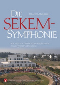 Abbildung von: Die SEKEM-Symphonie - Info 3