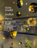 Cover: Karin Kneffel. Endlich - K&ouml;nig, Walther