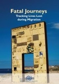 Cover: Fatal Journeys - Intergovernmental Committee for Migration