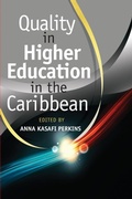 Cover: Quality in Higher Education in the Caribbean - University of the West Indies Press