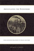 Cover: Articulating the Sinosphere - Harvard University Press