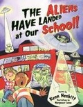 Cover: The Aliens Have Landed at Our School - Simon & Schuster