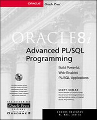 Enlarge image Cover: Oracle8i Advanced PL/SQL Programming - McGraw-Hill Professional