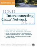 Cover: ICND: Interconnecting Cisco Network Devices (Book/CD-ROM package) - McGraw-Hill Professional
