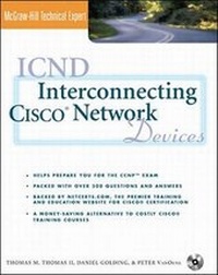 Enlarge image Cover: ICND: Interconnecting Cisco Network Devices (Book/CD-ROM package) - McGraw-Hill Professional