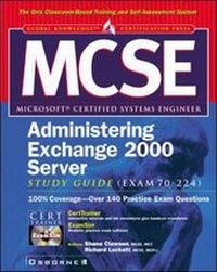 Abbildung von: MCSE Administering Exchange 2000 Server Study Guide (Exam 70-224) - McGraw-Hill Inc.,US
