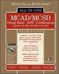 Abbildung von: MCAD/MCSD Visual Basic .NET Certification All-in-One Exam Guide - McGraw-Hill Professional