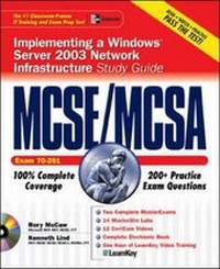 Enlarge image Cover: MCSE/MCSA Implementing a Windows Server 2003 Network Infrastructure Study Guide (Exam 70-291) - Osborne/McGraw-Hill